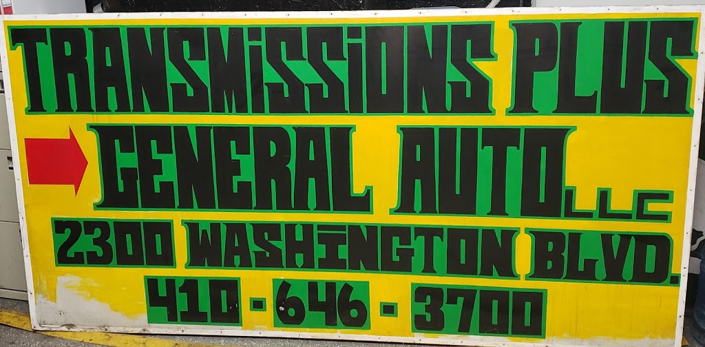 TRANSMISSIONS PLUS & GENERAL AUTO, LLC. | 2300 b, Washington Blvd, Baltimore, MD 21230 | Phone: (410) 646-3700