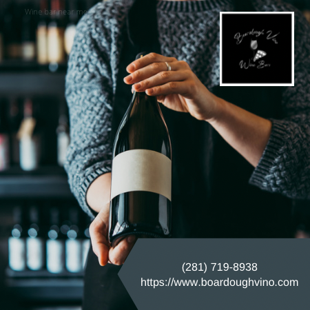 Boardough Vino | 4223 Research Forest Dr Suite #100, The Woodlands, TX 77381, USA | Phone: (281) 719-8938