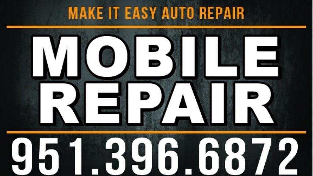 Make it easy auto repair "car repair Delivered" | 31100 Geary St, Menifee, CA 92584, USA | Phone: (951) 396-6872