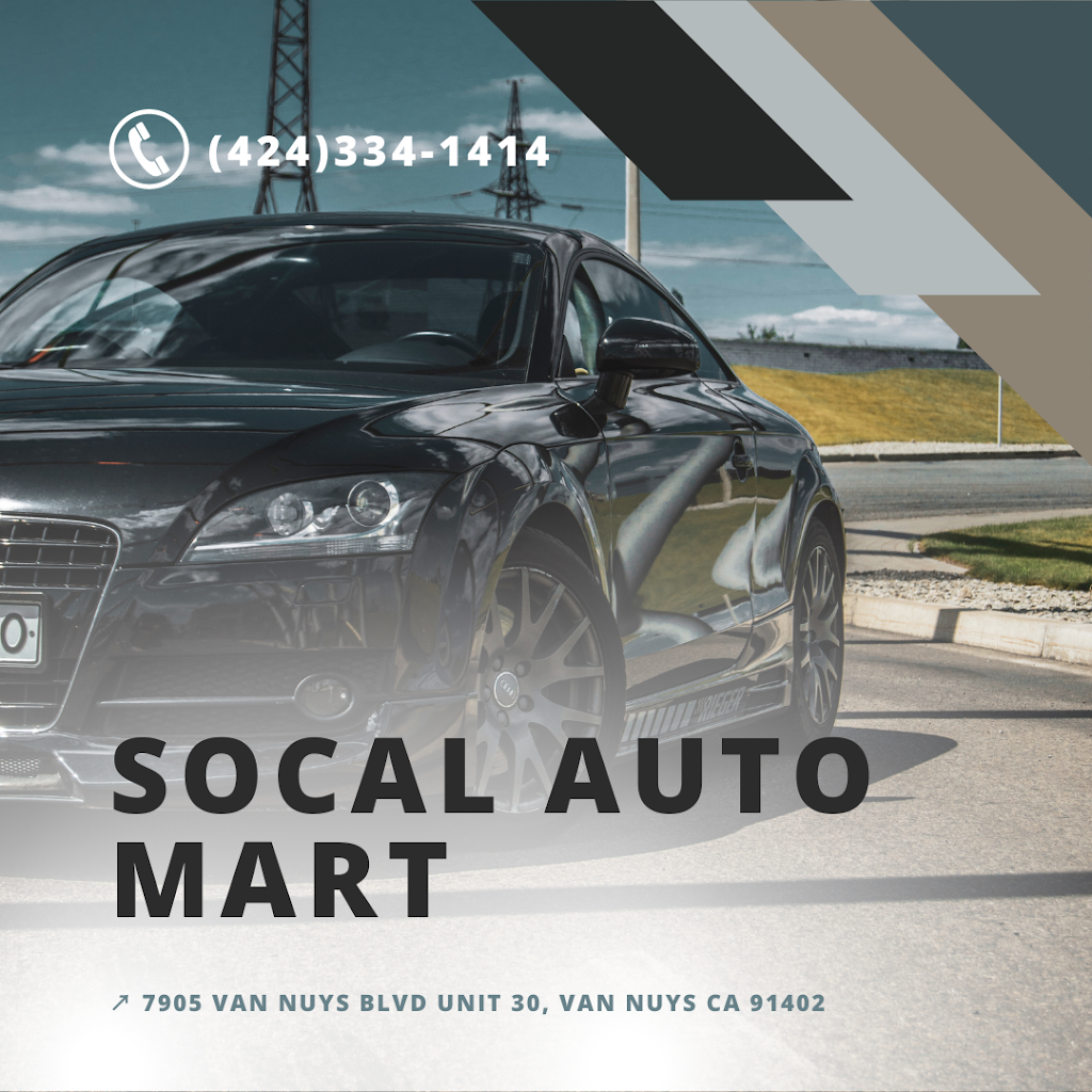 Socal Auto Mart | 7905 Blvd Unit 30, Van Nuys, CA 91402, USA | Phone: (424) 334-1414