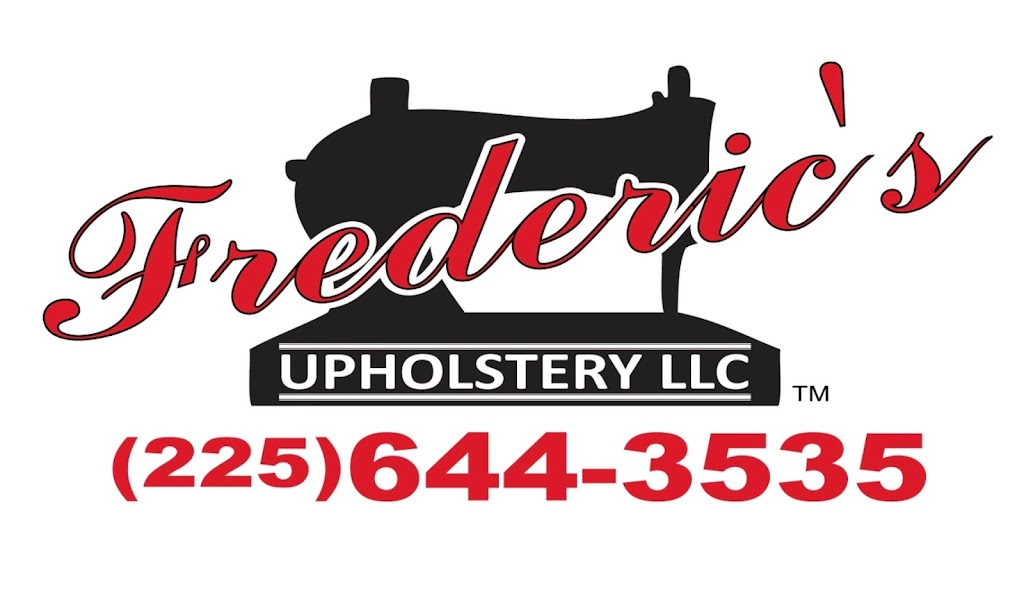 Frederic’s Upholstery | 43469 Cannon Rd suite b, Gonzales, LA 70737, USA | Phone: (225) 644-3535