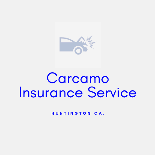 Carcamo Insurance | 7606 California Ave, Huntington Park, CA 90255, USA | Phone: (323) 588-9761