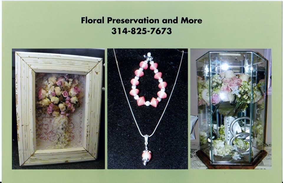 Floral Preservation and More | 1598 Gravois Rd, High Ridge, MO 63049, USA | Phone: (314) 825-7673