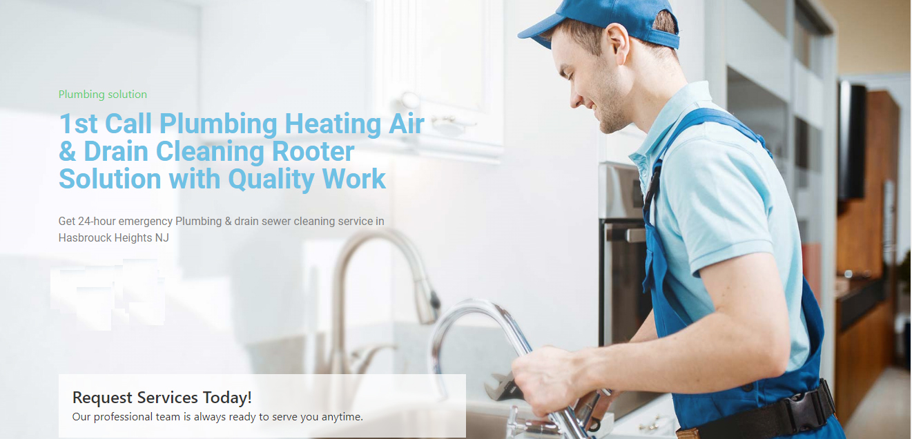 1st Call Plumbing Heating Air & Drain Cleaning Rooter | 288 Boulevard unit 302, Hasbrouck Heights, NJ 07604, United States | Phone: (201) 583-4849