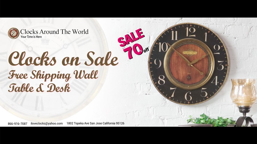 Clocks Around The World | 1802 Topeka Ave, San Jose, CA 95126 | Phone: (408) 509-1596