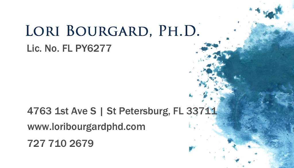 Lori Bourgard, Ph.D. | 4763 1st Ave S, St. Petersburg, FL 33711, USA | Phone: (727) 710-2679