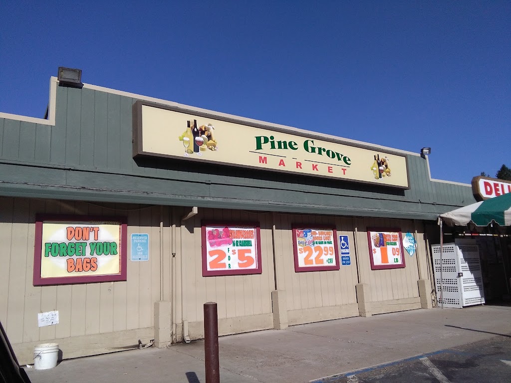 Pine Grove Market | 19394 CA-88, Pine Grove, CA 95665, USA | Phone: (209) 296-3443