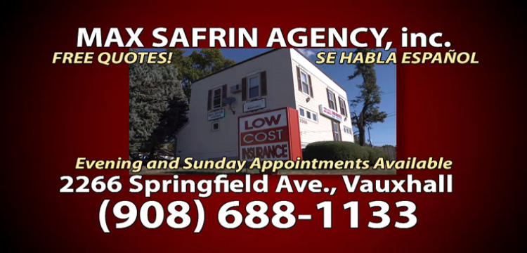 Max Safrin Agency, Inc. | 2266 Springfield Ave, Vauxhall, NJ 07088, USA | Phone: (908) 688-1133