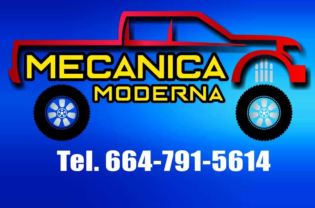 Mecanica Moderna | Leyes de Reforma, Benito Juárez, 22706 Rosarito, B.C., Mexico | Phone: 661 145 8795