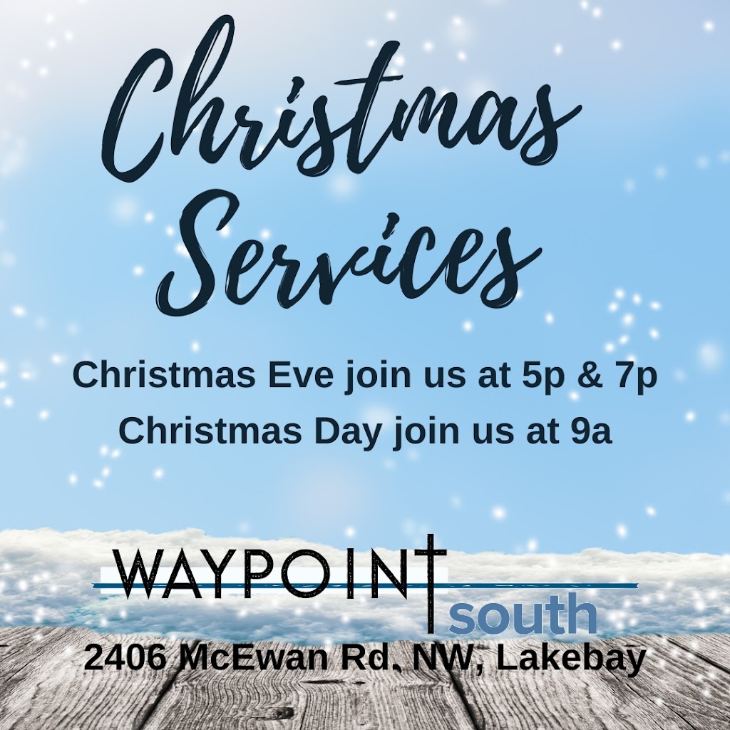 WayPoint South | 2406 McEwan Rd NW, Lakebay, WA 98349 | Phone: (253) 303-4056