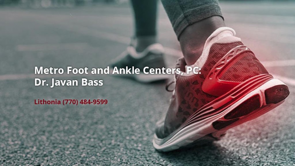 Metro Foot and Ankle Centers, PC | 8225 Mall Pkwy #230, Stonecrest, GA 30038, USA | Phone: (770) 484-9599