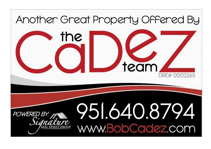 Bob Cadez, Realtor/Signature Real Estate | 38201 Los Alamos Rd #3D, Murrieta, CA 92562, USA | Phone: (951) 640-8794