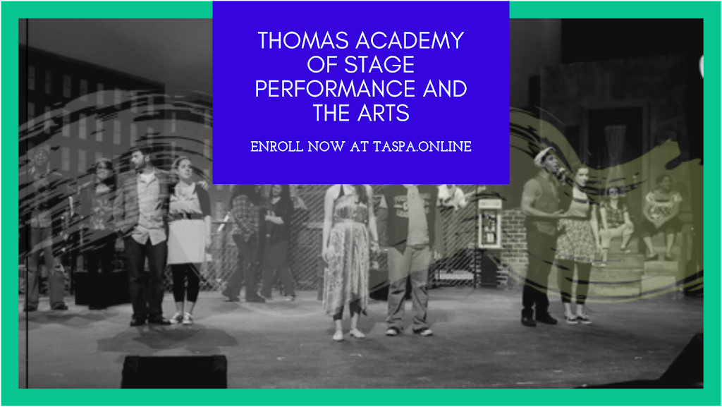 Thomas Academy of Stage Performance and the Arts | 8160 Regent Pkwy, Fort Mill, SC 29715, USA | Phone: (803) 610-8094