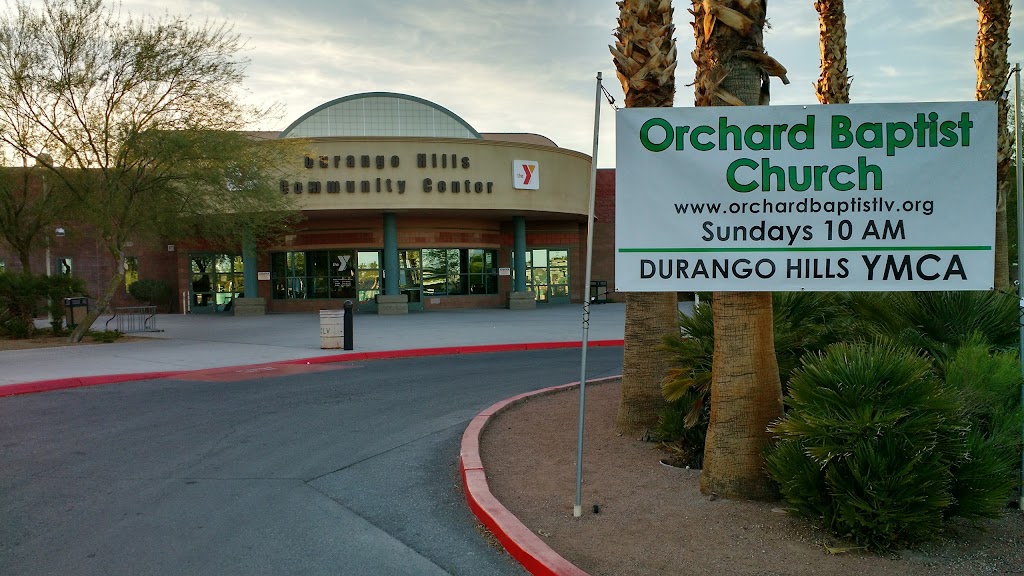 Orchard Baptist Church | 3521 N Durango Dr, Las Vegas, NV 89129, USA | Phone: (702) 525-4463