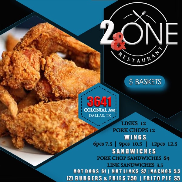 2 and 1 Restaurant | 3641 Colonial Ave, Dallas, TX 75215, USA | Phone: (469) 206-3264