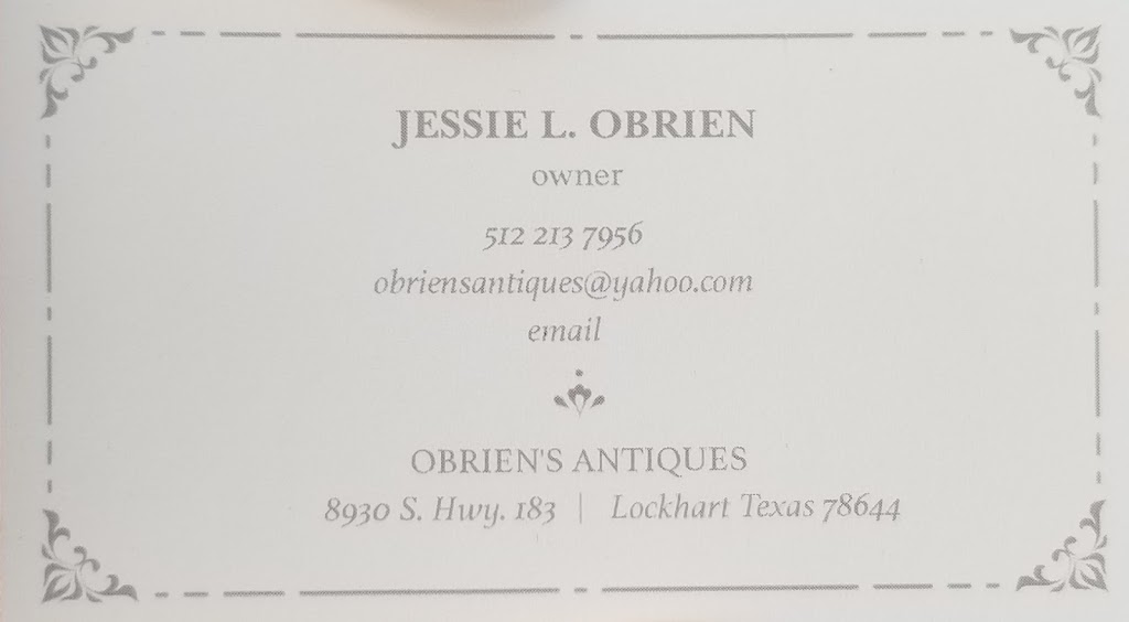 OBriens Antiques | 8930 US-183 Hwy, Lockhart, TX 78644, USA | Phone: (512) 213-7956