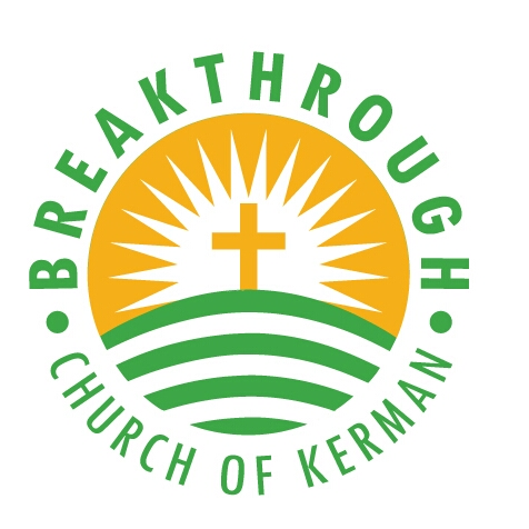 Breakthrough Church of Kerman | 720 S 8th St, Kerman, CA 93630, USA | Phone: (559) 513-1582