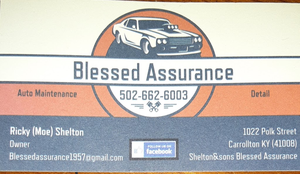 Sheltons Blessed Assurance Auto Maintenance | 1022 Polk St Corner of 11th and, Polk St, Carrollton, KY 41008, USA | Phone: (502) 525-8777