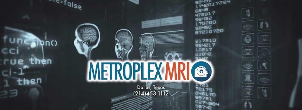 Metroplex MRI | 5787 S Hampton Rd #110, Dallas, TX 75232, USA | Phone: (214) 453-1112