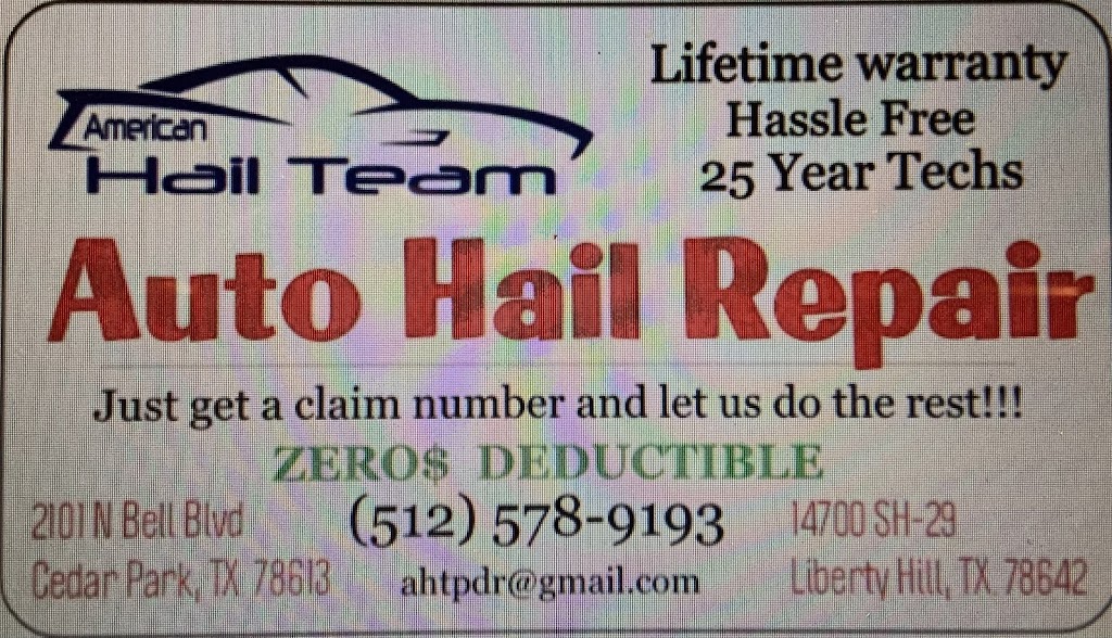 American Hail Team LLC | 14700 TX-29, Liberty Hill, TX 78642 | Phone: (512) 578-9193