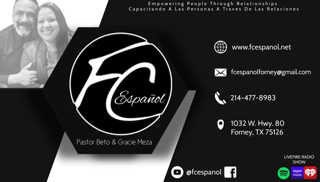 FC ESPAÑOL | 12:30PM SERVICE, 1032 E US Hwy 80, Forney, TX 75126, USA | Phone: (214) 477-8983