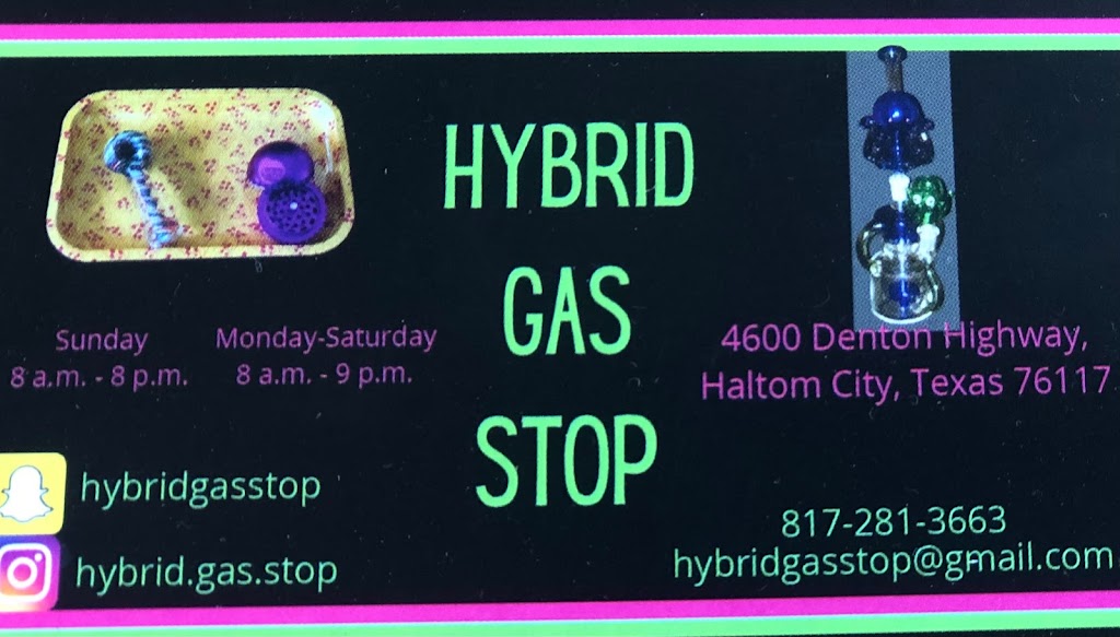 Hybrid Gas Stop | 4600 Denton Hwy, Haltom City, TX 76117, USA | Phone: (817) 281-3663