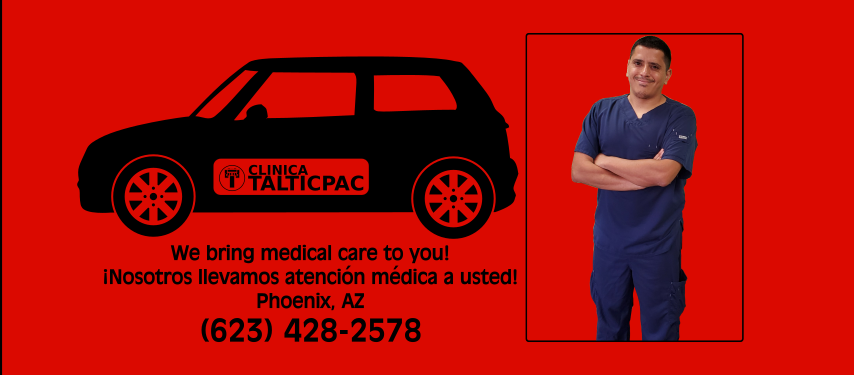 Clinica Movil Talticpac | 2301 W Glendale Ave Suite #3, Phoenix, AZ 85021, USA | Phone: (623) 428-2578