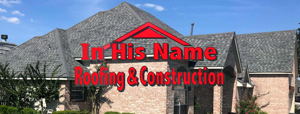In His Name Roofing & Construction LLC | 812 S Butternut Ave, Broken Arrow, OK 74012, USA | Phone: (918) 951-7886