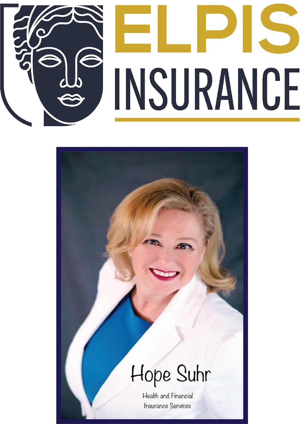 ELPIS INSURANCE SERVICES | Hope The Medicare Lady | 34024 Winterberry Ln, Lake Elsinore, CA 92532, USA | Phone: (714) 797-9996