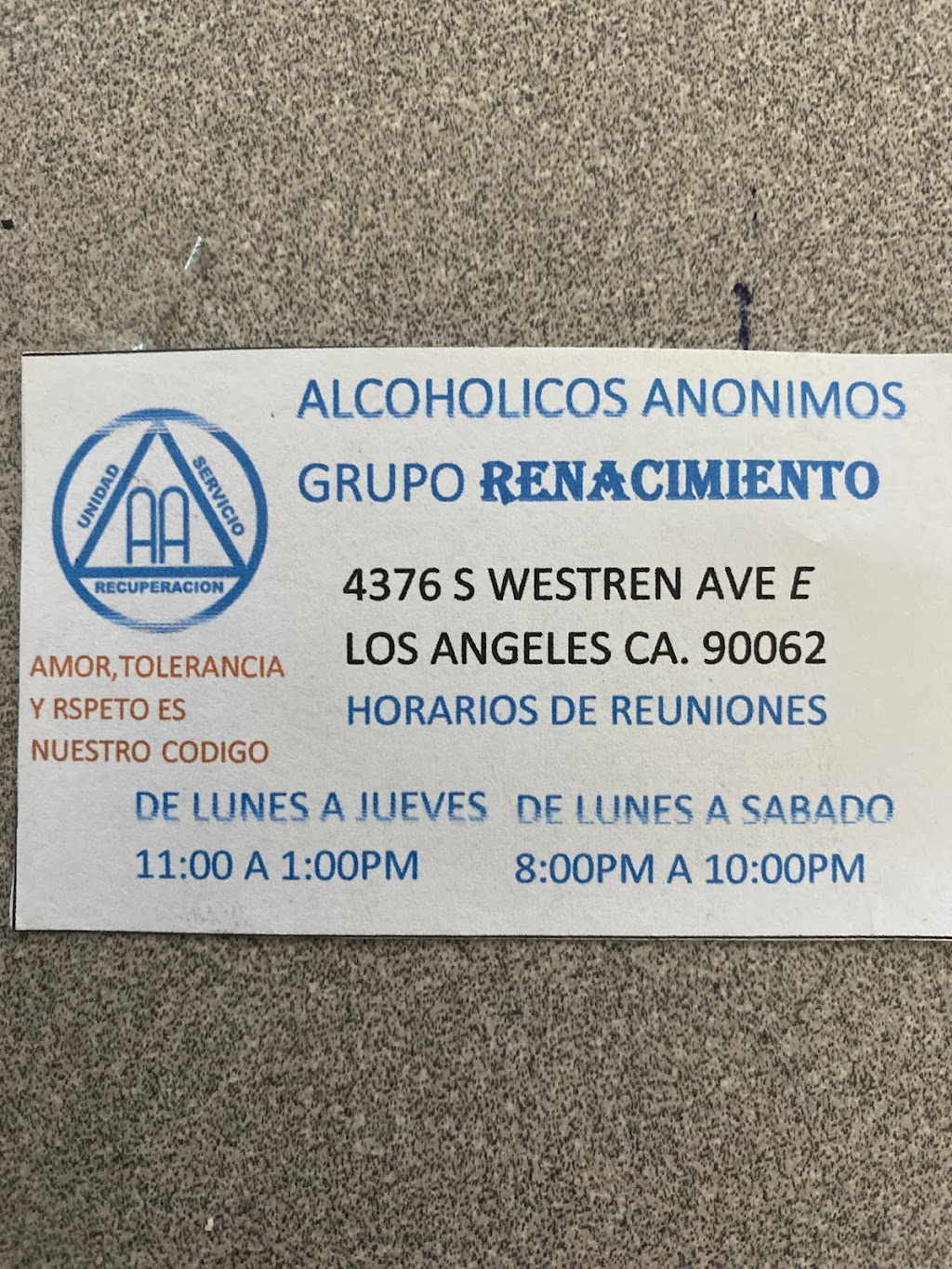 Alcohólicos anónimos grupo Renacimiento | 4376 S Western Ave suite E, Los Angeles, CA 90062, USA | Phone: (310) 621-2594