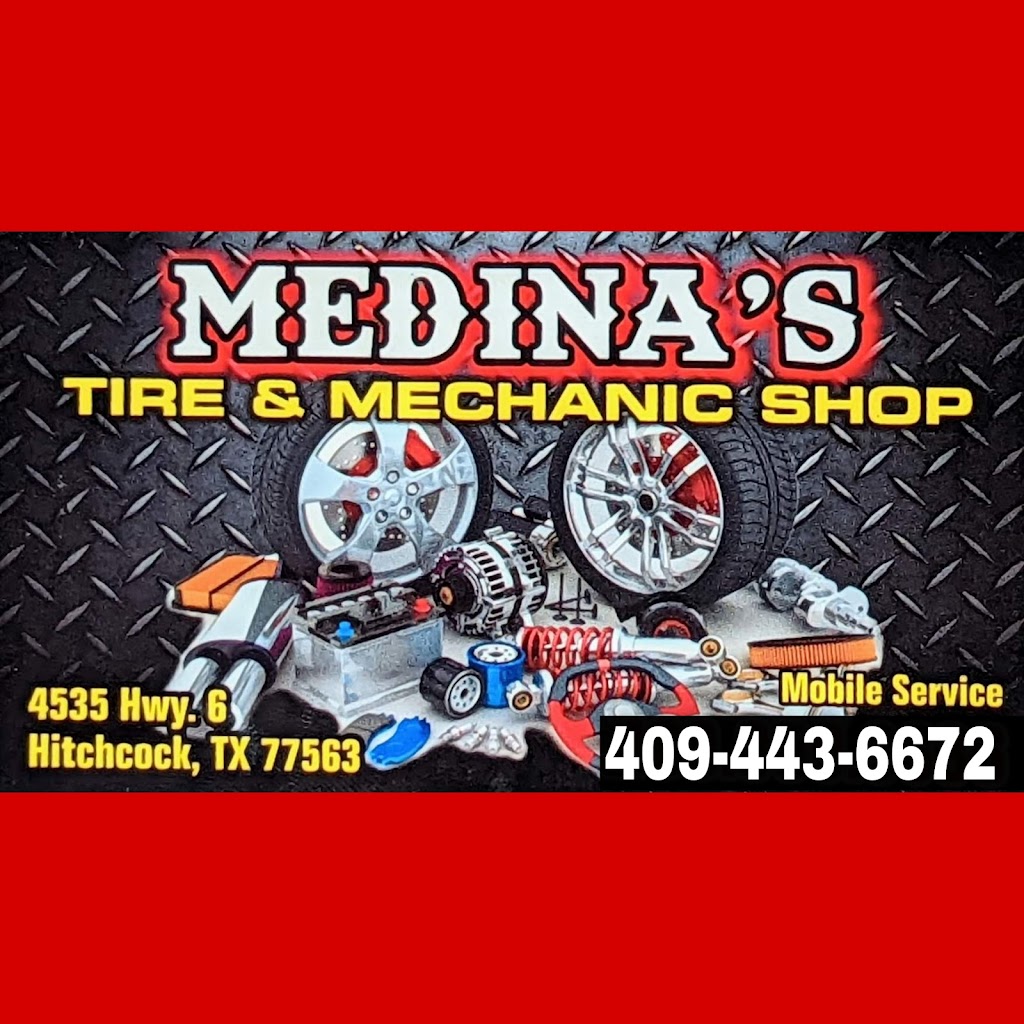Medinas Tire Shop | 4535 Hwy 6, Hitchcock, TX 77563, USA | Phone: (409) 443-6672