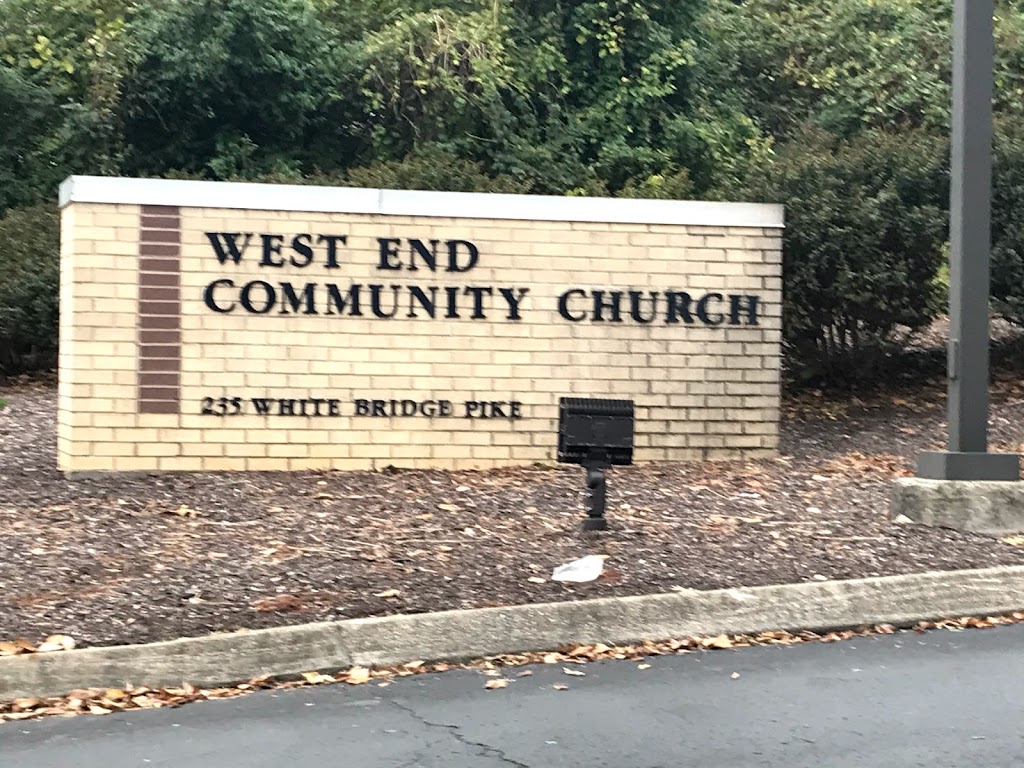 West End Community Church | 235 White Bridge Pike, Nashville, TN 37209, USA | Phone: (615) 463-8497