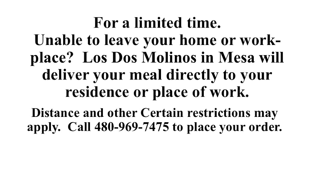 Los Dos Molinos | 260 S Alma School Rd #137, Mesa, AZ 85210, USA | Phone: (480) 969-7475