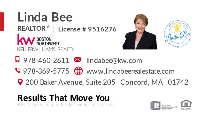 Linda Bee ~ Keller Williams Realty Boston Northwest | 200 Baker Ave Suite 205, Concord, MA 01742, USA | Phone: (978) 460-2611