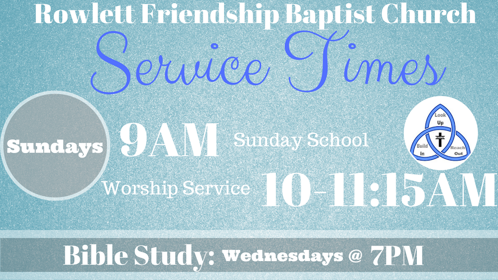 Rowlett Friendship Baptist Church | 6005 Dalrock Rd, Rowlett, TX 75088, USA | Phone: (469) 910-8095