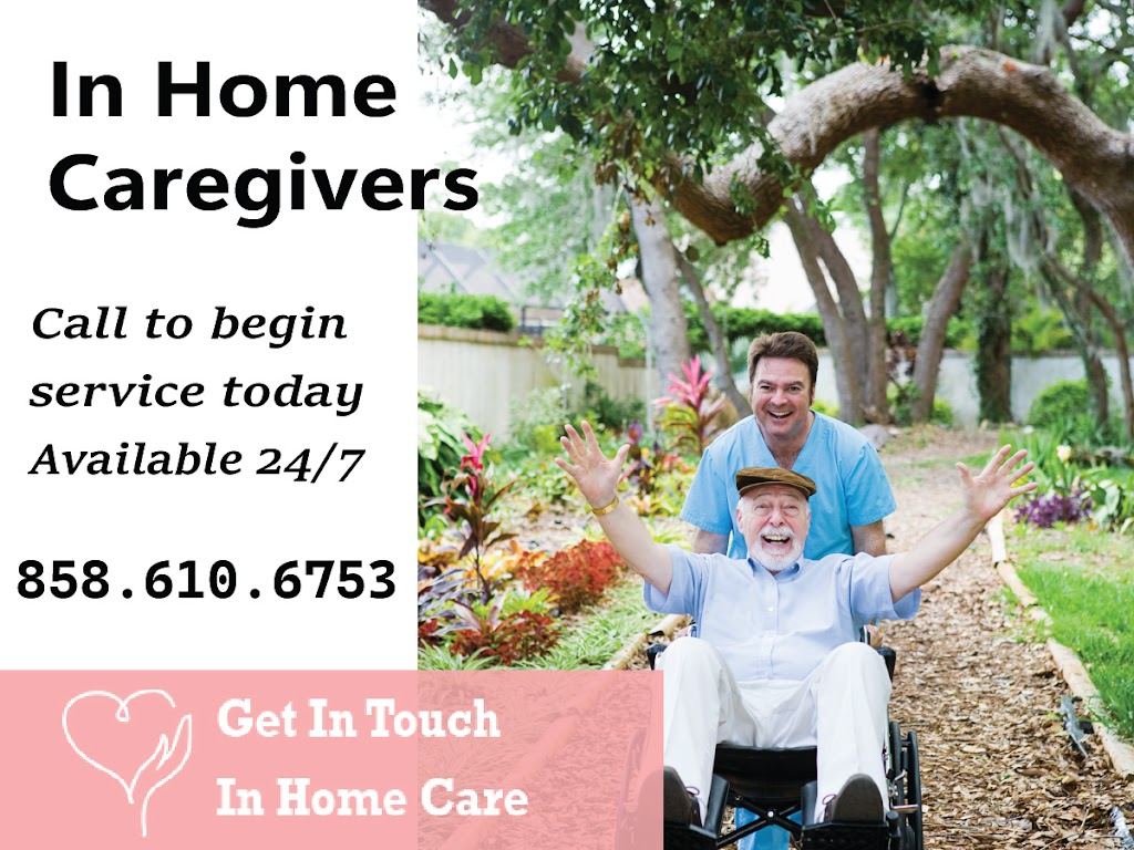 Get In Touch In Home Care | 3315 Oak Forest Pl, Escondido, CA 92027, USA | Phone: (858) 610-3753