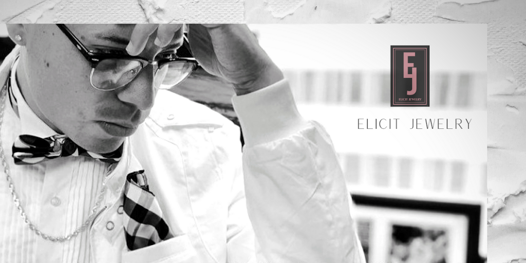 Elicit Jewelry | 8781 Yorkshire Ave #92841, Garden Grove, CA 92841, USA | Phone: (657) 859-0360
