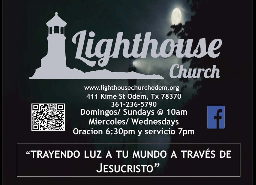 Lighthouse Church | 411 W Kime St, Odem, TX 78370 | Phone: (361) 236-5790