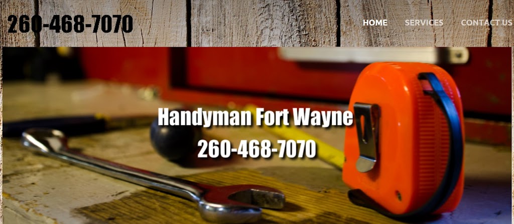 Handyman Fort Wayne | 2200 Lake Ave #120, Fort Wayne, IN 46805, USA | Phone: (260) 468-7070