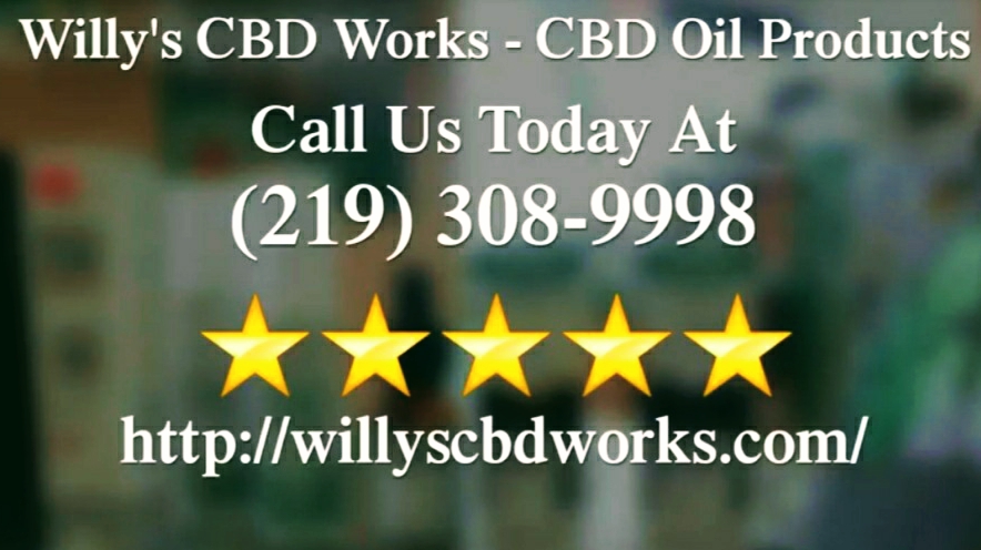 CbdWilly.com | 1508 N Main St Suite B, Crown Point, IN 46307, USA | Phone: (219) 765-9786