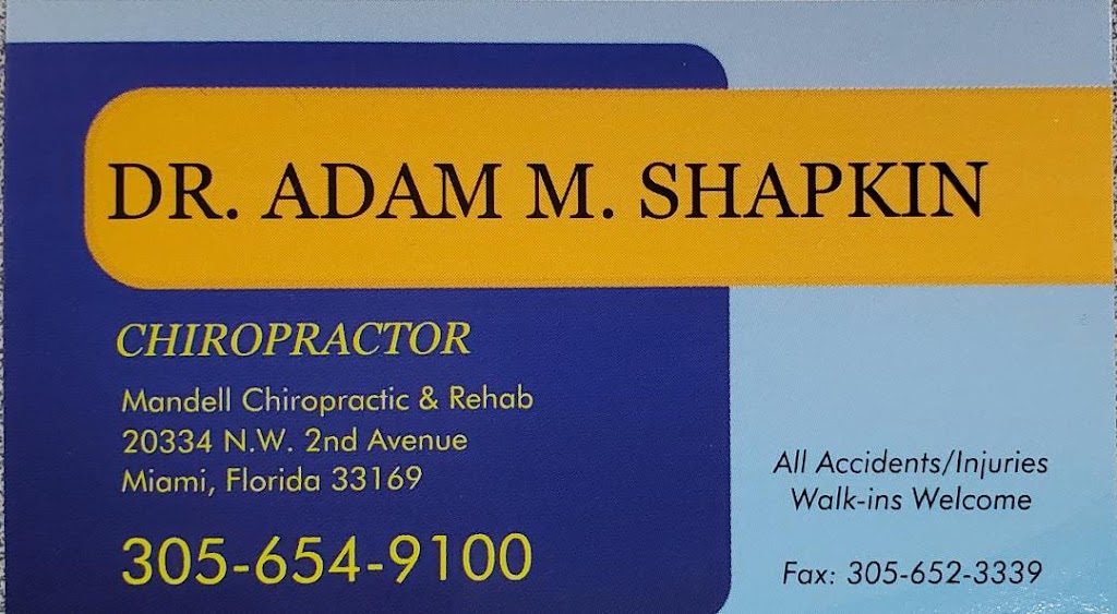 Adam M. Shapkin, DC | 20334 NW 2nd Ave, Miami, FL 33169, USA | Phone: (305) 654-9100