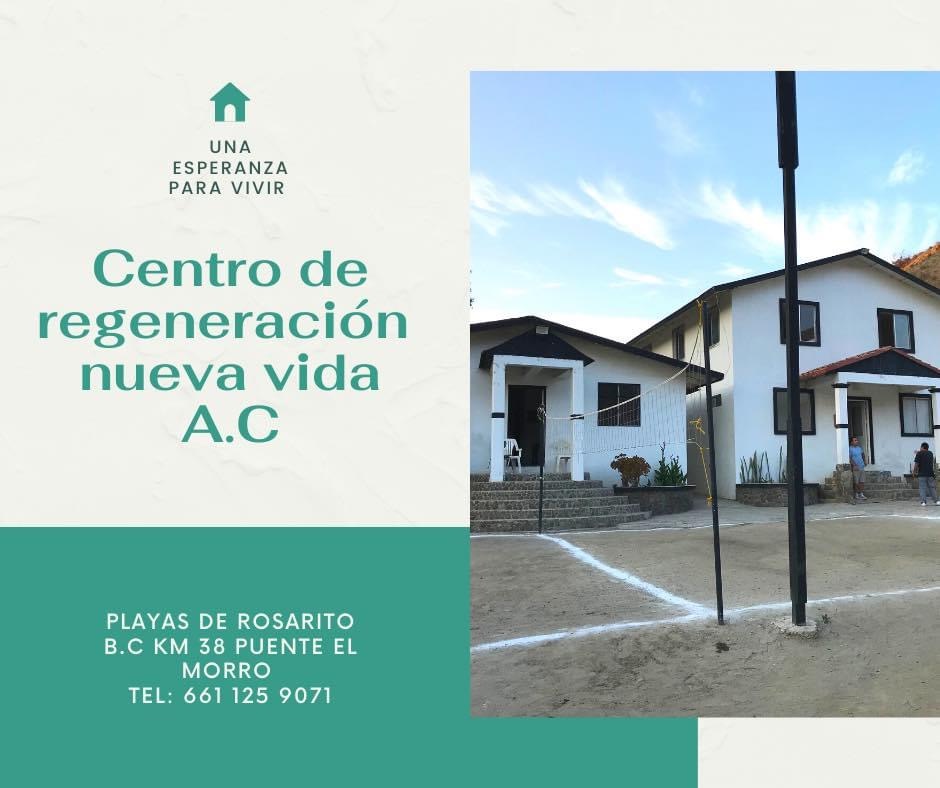 Centro De Regeneración Nueva Vida | Carretera libre Tijuana ensenada, 22710 Rosarito, B.C., Mexico | Phone: 661 125 9071