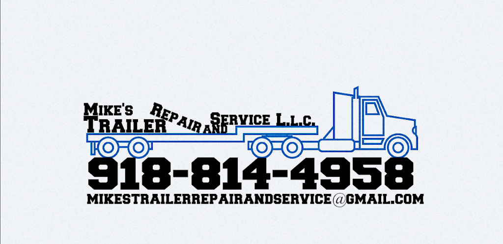 Mike’s trailer repair and service L.L.C | 16711 E Admiral Pl, Tulsa, OK 74116, USA | Phone: (918) 814-4958