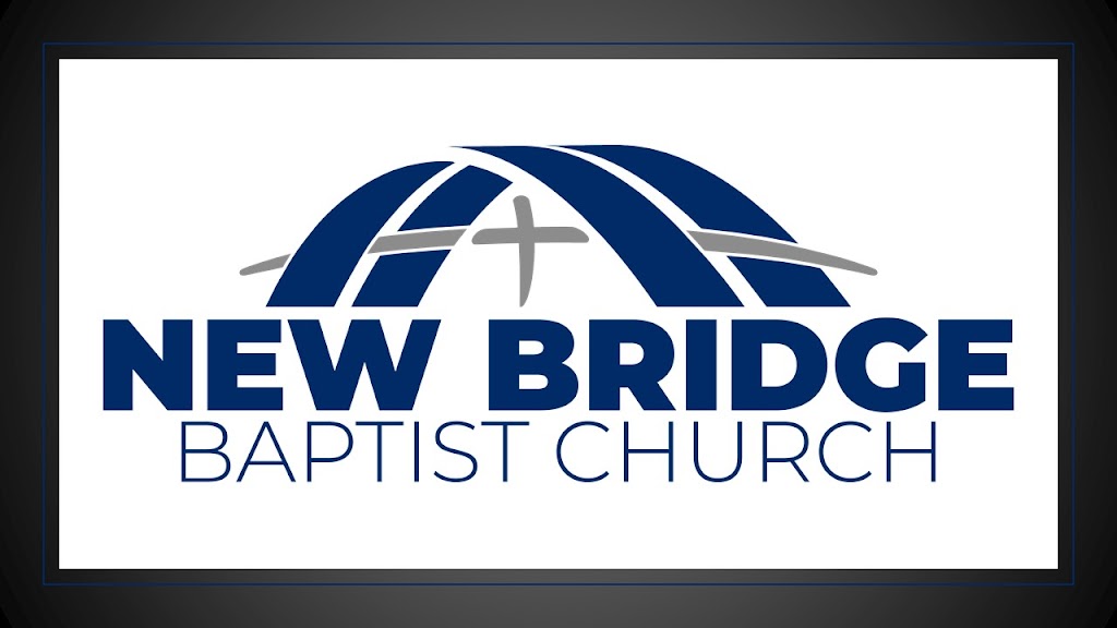 New Bridge Baptist Church | 5701 Elko Rd, Sandston, VA 23150 | Phone: (804) 737-7331
