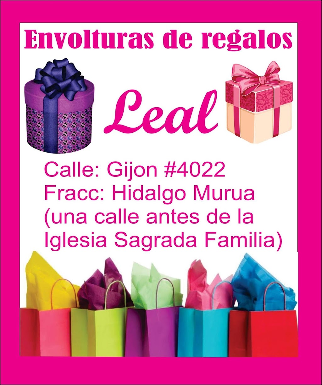 Envolturas de regalos leal y tostilocos keilyn | Miguel hidalgo Murua, Gijón 4022, Miguelhidalgo, 22465 Tijuana, B.C., Mexico | Phone: 664 349 2040