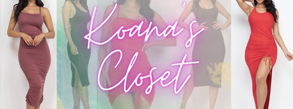 Koanas Closet | 21115 Saticoy St, Canoga Park, CA 91304, USA | Phone: (818) 921-6625