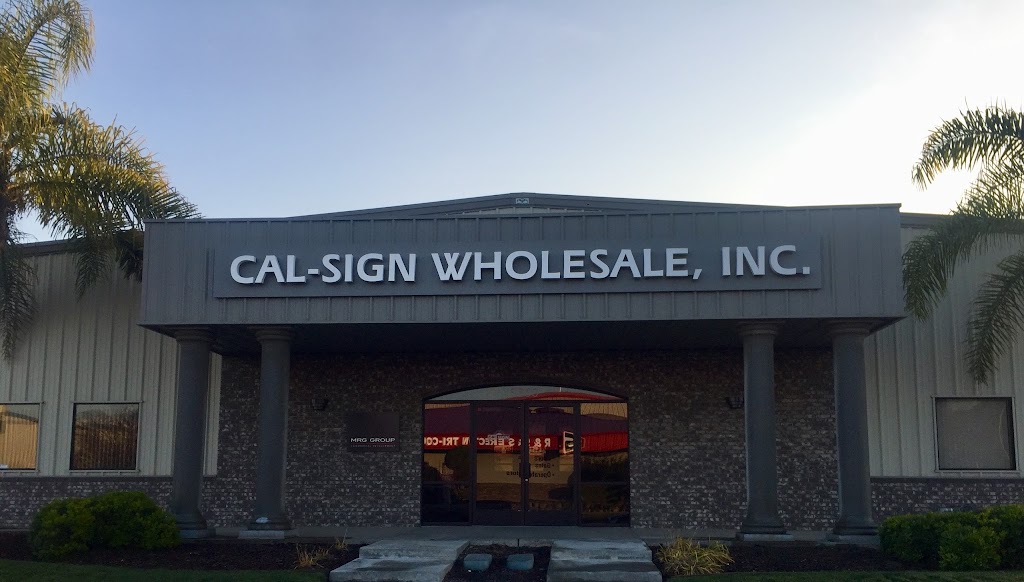 Cal-Sign Wholesale, Inc. | 5260 Jerusalem Ct, Modesto, CA 95356, USA | Phone: (209) 523-7446