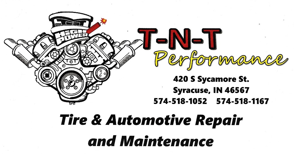 T-N-T Performance | 420 S Sycamore St, Syracuse, IN 46567, USA | Phone: (574) 518-1167
