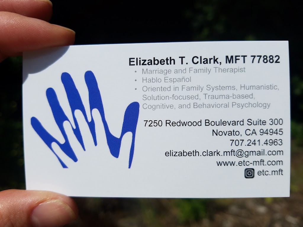 ELIZABETH T. CLARK, MFT | 7250 Redwood Blvd Suite 300, Novato, CA 94945, USA | Phone: (707) 241-4963