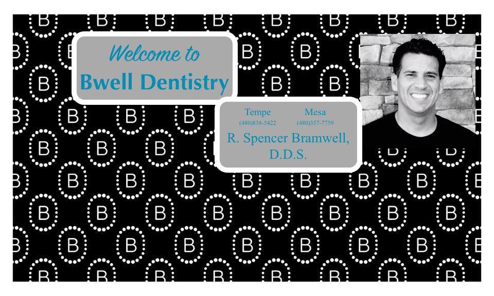 B. Well Dentistry Dr. Spencer Bramwell and Associates | 9221 E Baseline Rd UNIT 111, Mesa, AZ 85209, USA | Phone: (480) 357-7759